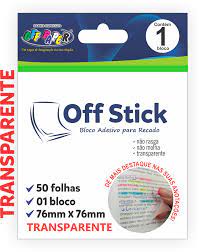 BLOCO ADESIVO TRANSPARENTE 76X76 C/50 FOLHAS OFF STICK 