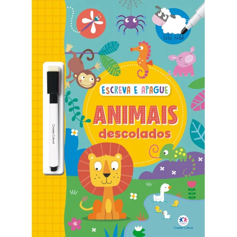 LIVRO CIRANDA ANIMAIS DESCOLADOS COM CANETA COM APAGADOR