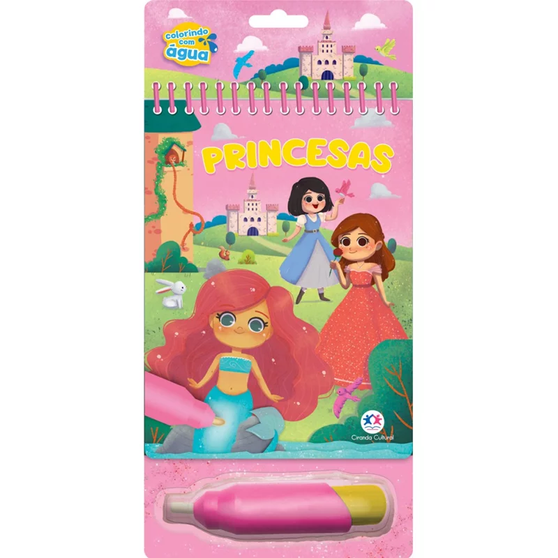 LIVRO CIRANDA PRINCESA COLORINDO COM AGUA