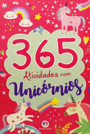 LIVRO CIRANDA UNICORNIO 365 ATIVIDADES